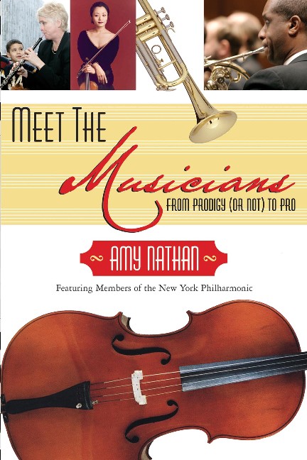 Amy Nathan/Meet The Musicians@From Prodigy (Or Not) To Pro